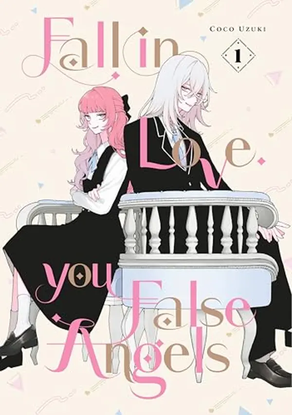 Fall In Love, You False Angels, Vol. 1 by Coco Uzuki cover