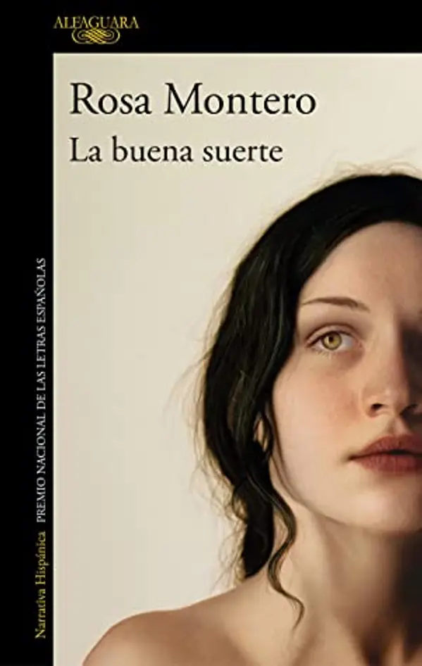 La buena suerte by Rosa Montero cover