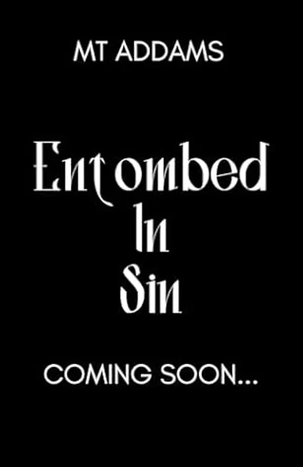 Entombed In Sin (Graveyard Games Duet #2) by M.T. Addams cover