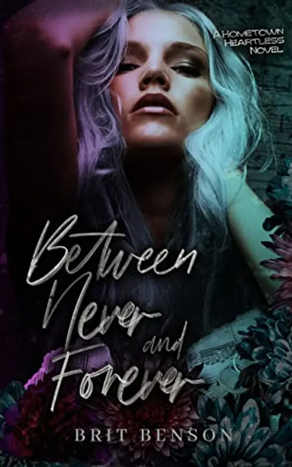 Between Never and Forever by Brit Benson cover
