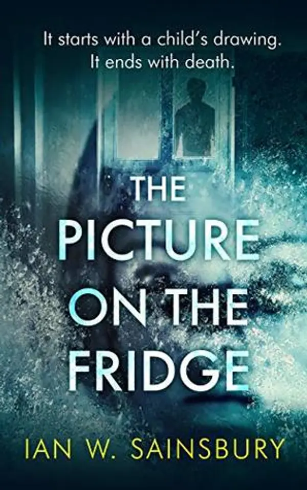 The Picture on the Fridge by Ian W. Sainsbury cover