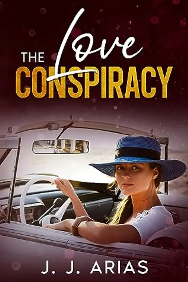 The Love Conspiracy by J.J. Arias cover