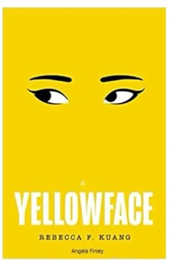 A Yellowface: Anticipated thriller from New York 2023 by Angela Finley cover