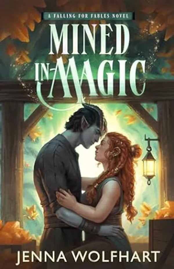 Mined in Magic (Falling for Fables) by Jenna Wolfhart cover