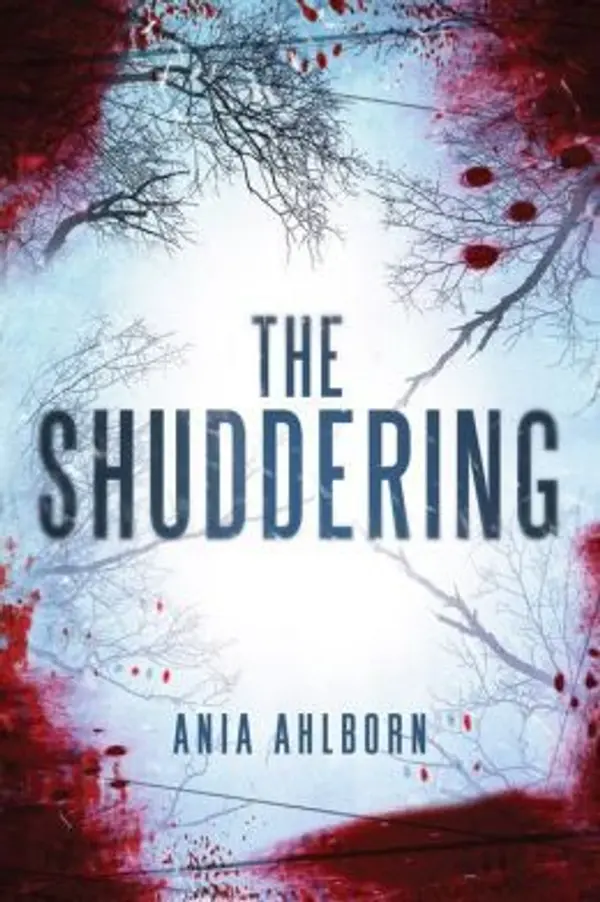 The Shuddering by Ania Ahlborn cover