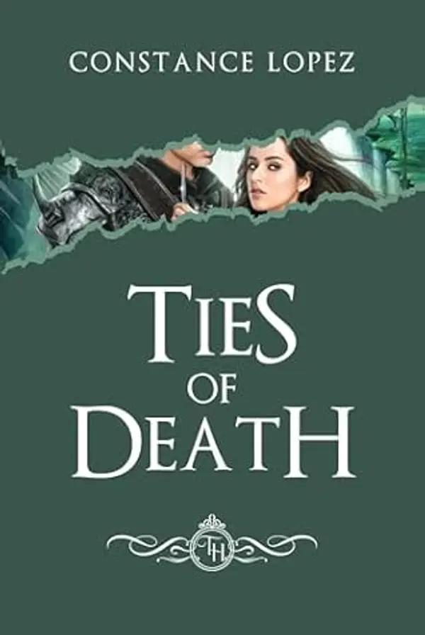 Ties of Death by Constance Lopez cover