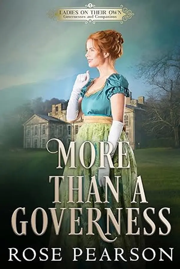 More than a Governess (Ladies on their Own #4) by Rose Pearson cover