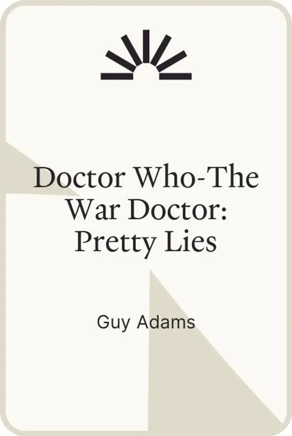 Doctor Who-The War Doctor: Pretty Lies by Guy Adams cover