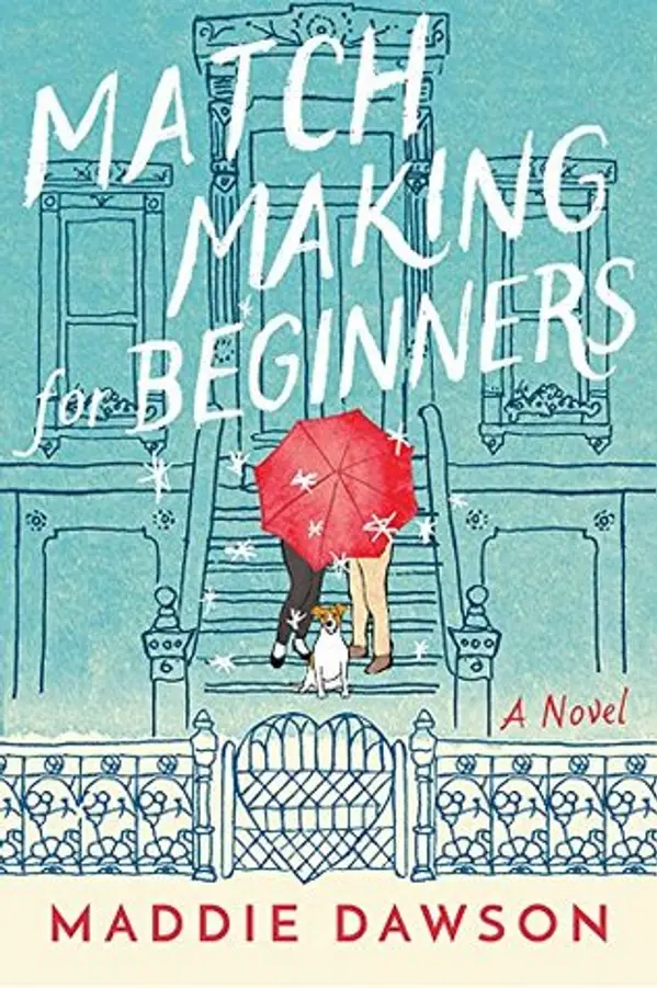 Matchmaking for Beginners by Maddie Dawson cover