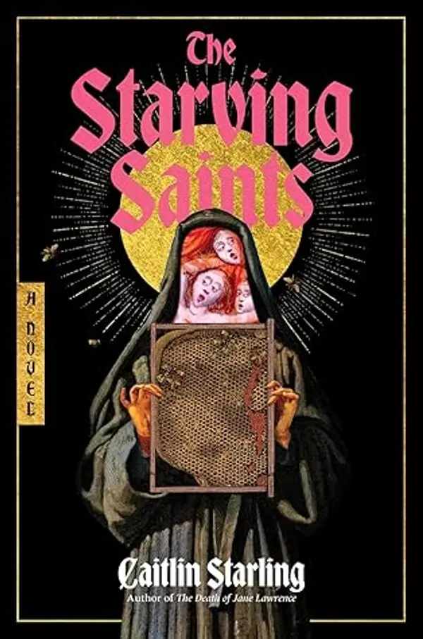 The Starving Saints by Caitlin Starling cover