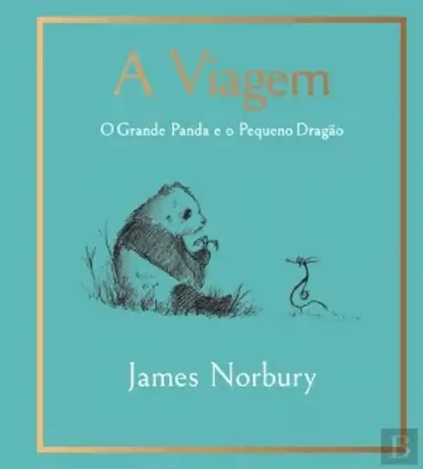 A Viagem - O Grande Panda e o Pequeno Dragão by James Norbury cover