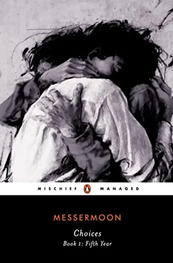 Choices - Volume 1 (Choices #1) by MesserMoon cover