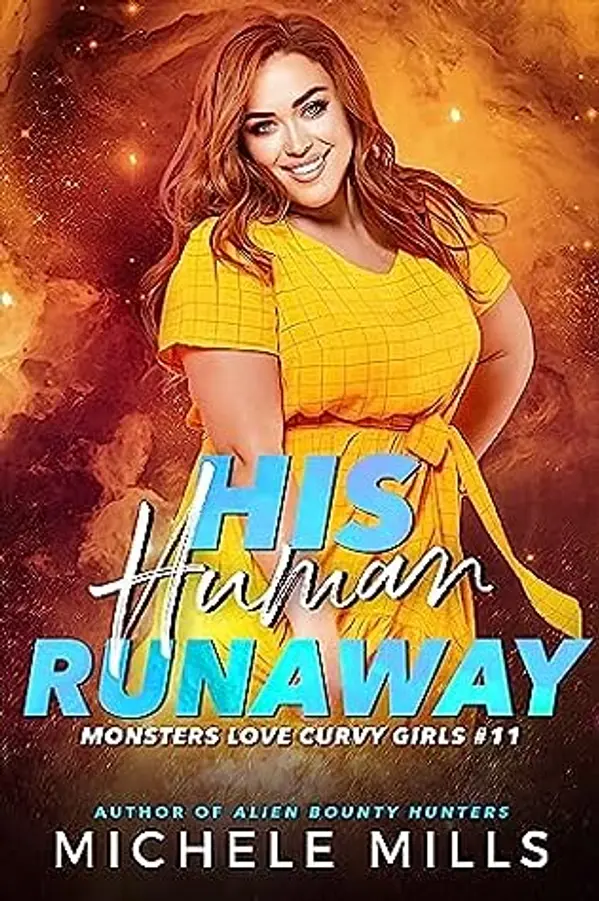 His Human Runaway (Monsters Love Curvy Girls #11) by Michele Mills cover