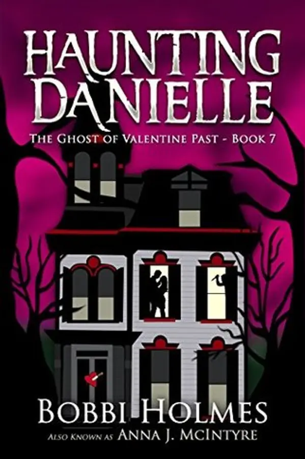 The Ghost of Valentine Past (Haunting Danielle #7) by Bobbi Holmes cover