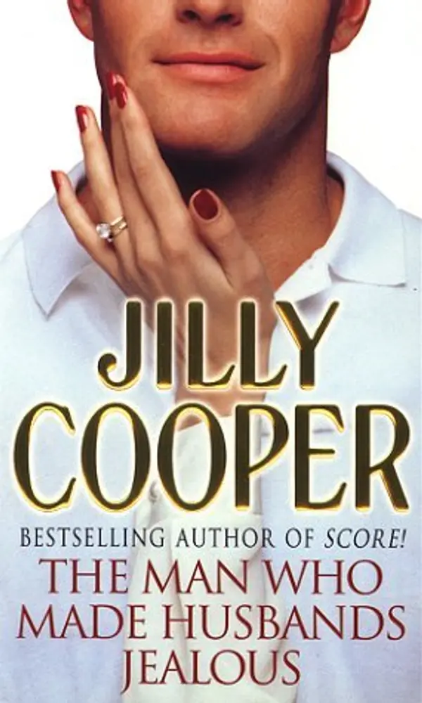 The Man Who Made Husbands Jealous (Rutshire Chronicles #4) by Jilly Cooper cover
