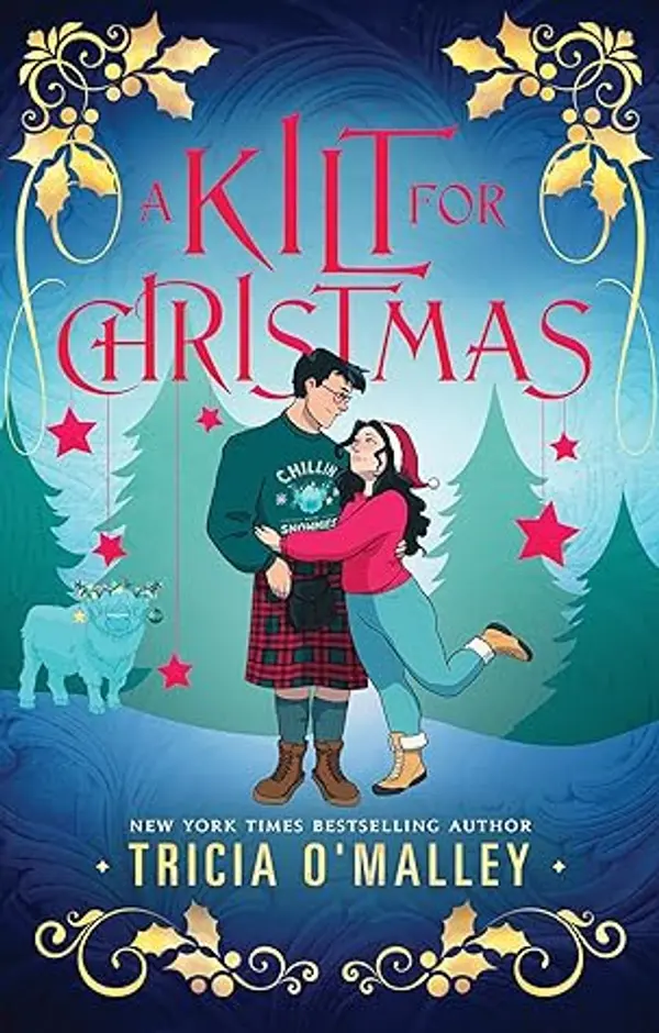 A Kilt for Christmas (The Enchanted Highlands Book 3) by Tricia O'Malley cover