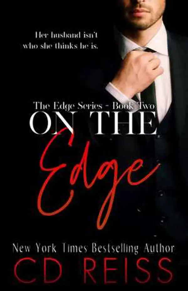 On the Edge (The Edge, #2) by C.D. Reiss cover
