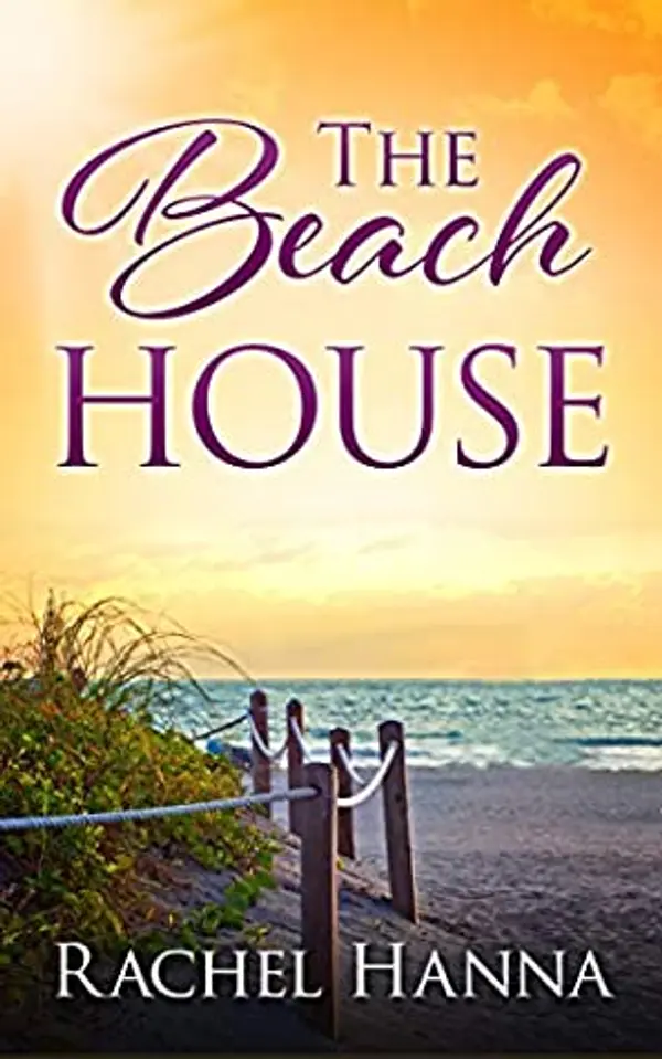 The Beach House (South Carolina Sunsets, #1) by Rachel Hanna cover