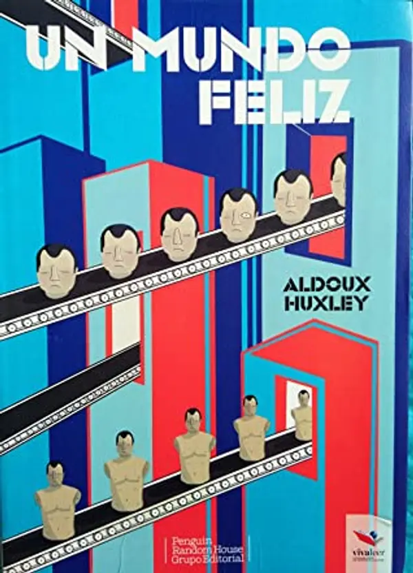 Un mundo feliz by Aldoux Huxley cover