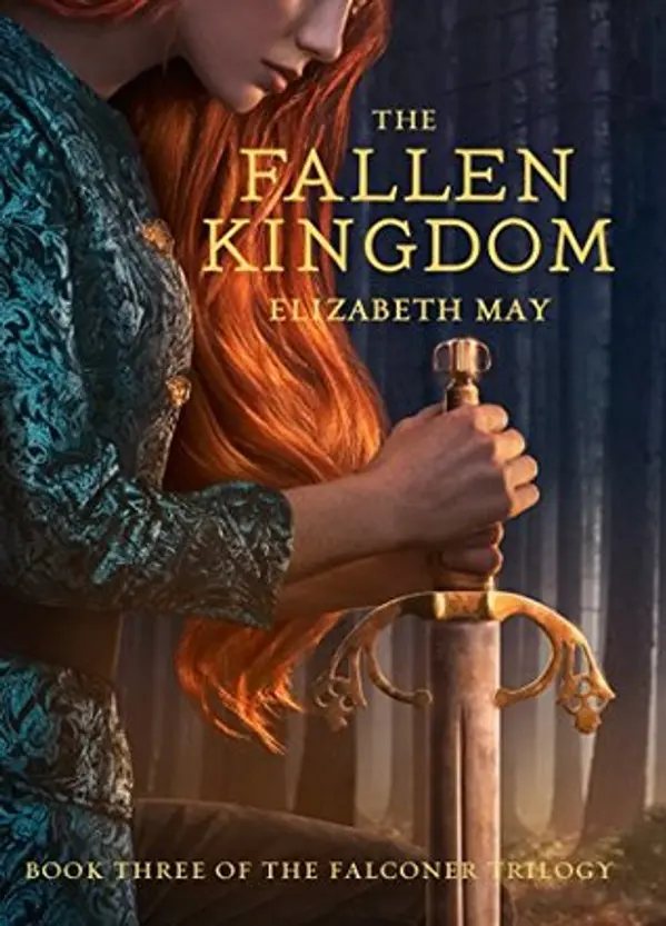 The Fallen Kingdom (The Falconer, #3) by Elizabeth May cover