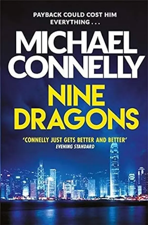 Nine Dragons by Michael Connelly (2014-11-06) by Michael Connelly cover