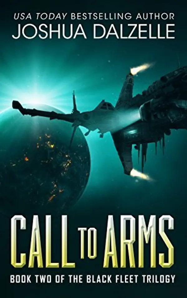 Call to Arms (Black Fleet Trilogy, #2) by Joshua Dalzelle cover