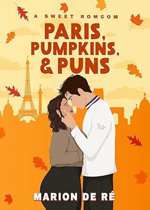Paris, Pumpkins, and Puns by Marion De Ré cover