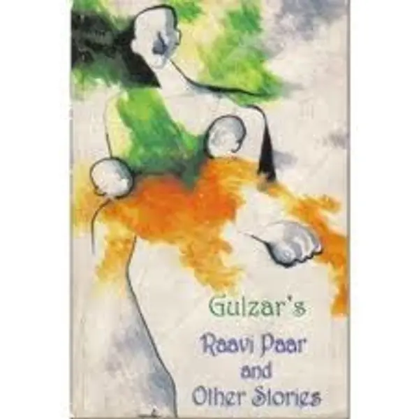 Raavi Paar and Other Stories by . Gulzar cover