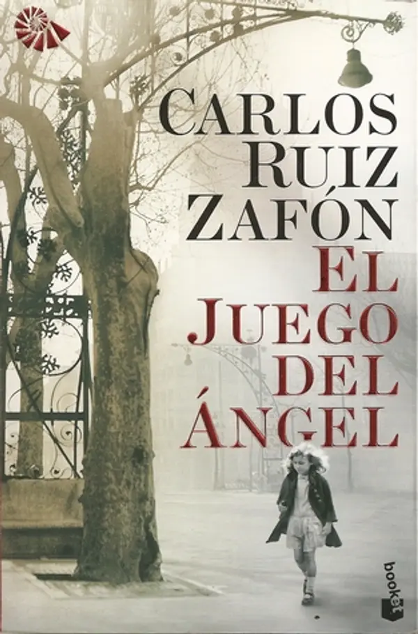 El juego del ángel (El cementerio de los libros olvidados, #2) by Carlos Ruiz Zafón cover