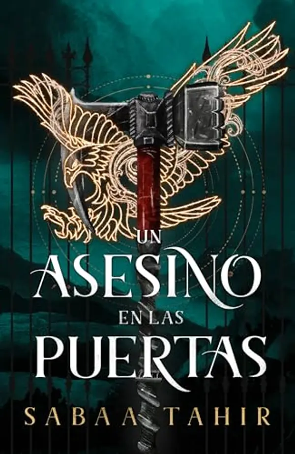 Un asesino en las puertas (Una llama en las cenizas, #3) by Sabaa Tahir cover