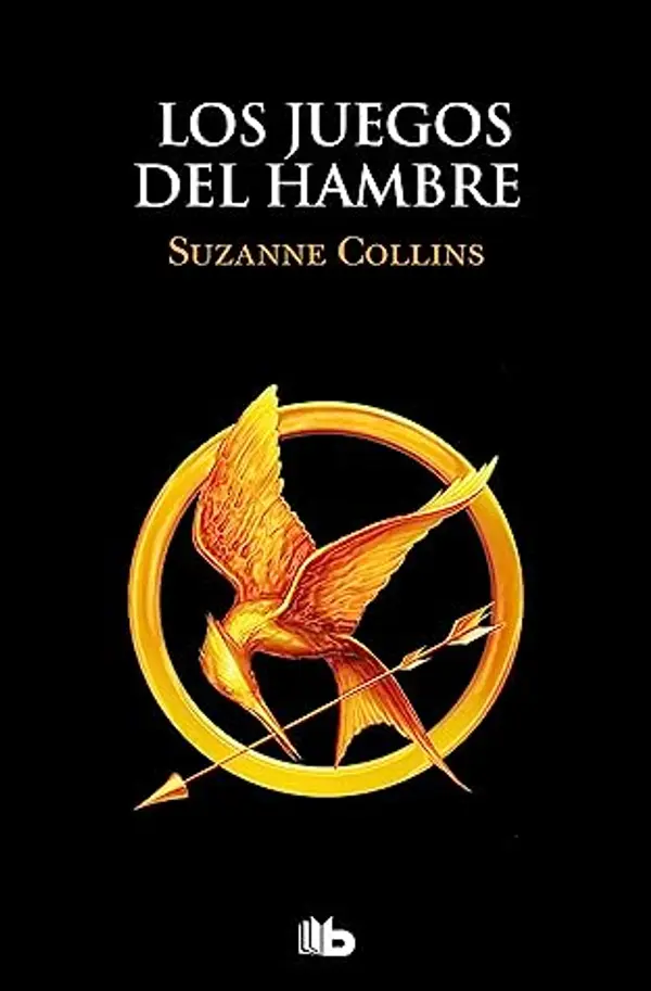 Los Juegos del Hambre (Los Juegos del Hambre 1) by Suzanne Collins cover