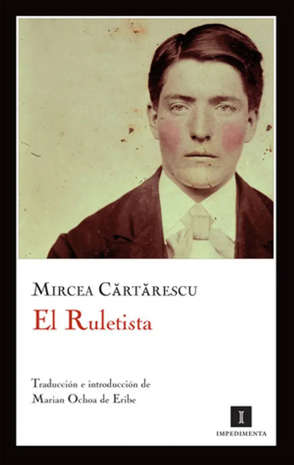 El Ruletista by Mircea Cărtărescu cover