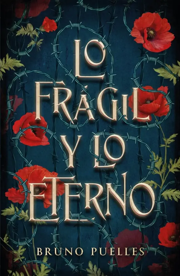 Lo frágil y lo eterno (Spanish Edition) by Bruno Puelles cover