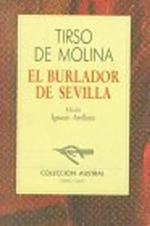 El burlador de Sevilla by Tirso de Molina cover