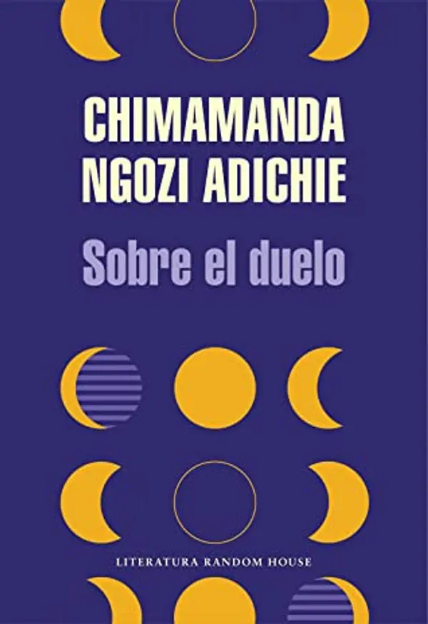 Sobre el duelo by Chimamanda Ngozi Adichie cover