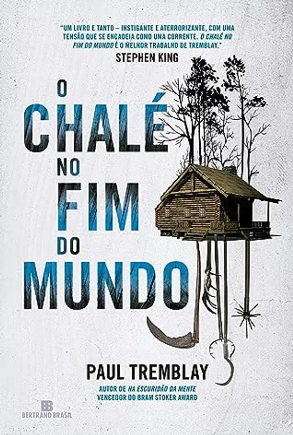 O chalé no fim do mundo by Paul Tremblay cover