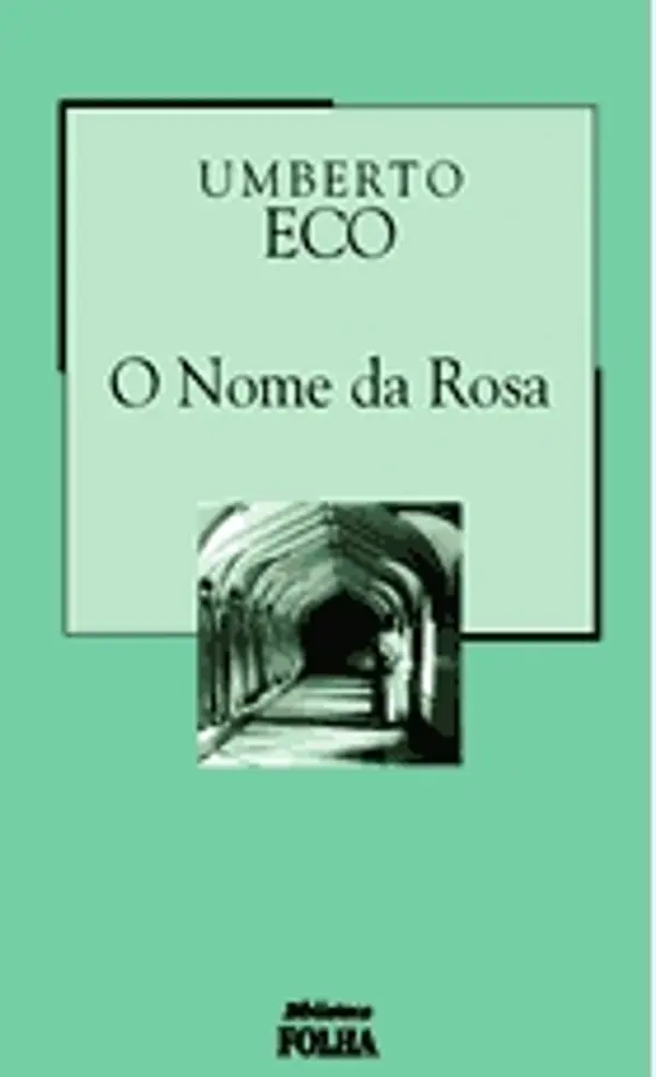 O Nome da Rosa by Umberto Eco cover