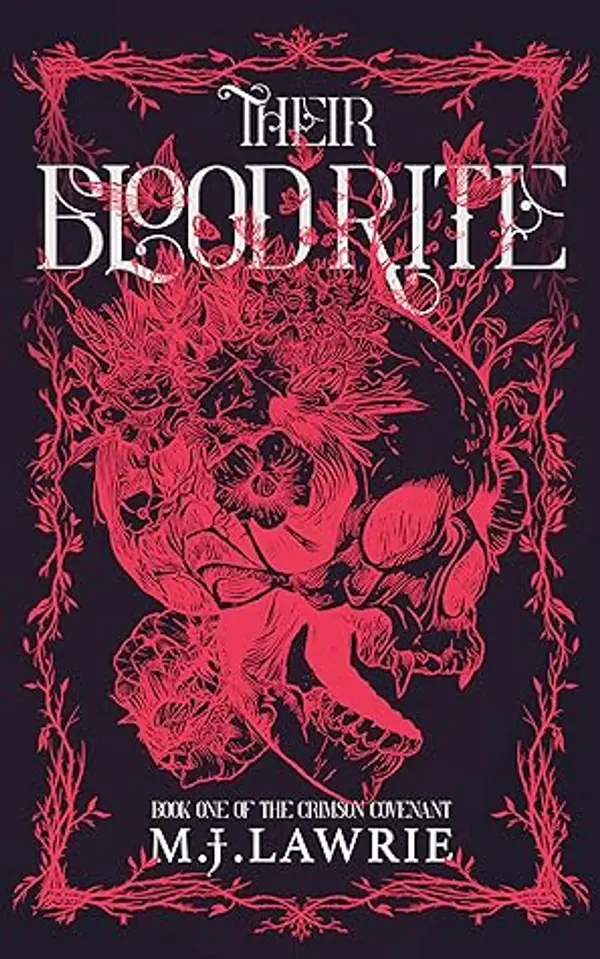 Their Blood Rite (Crimson Covenant, #1) by M.J. Lawrie cover