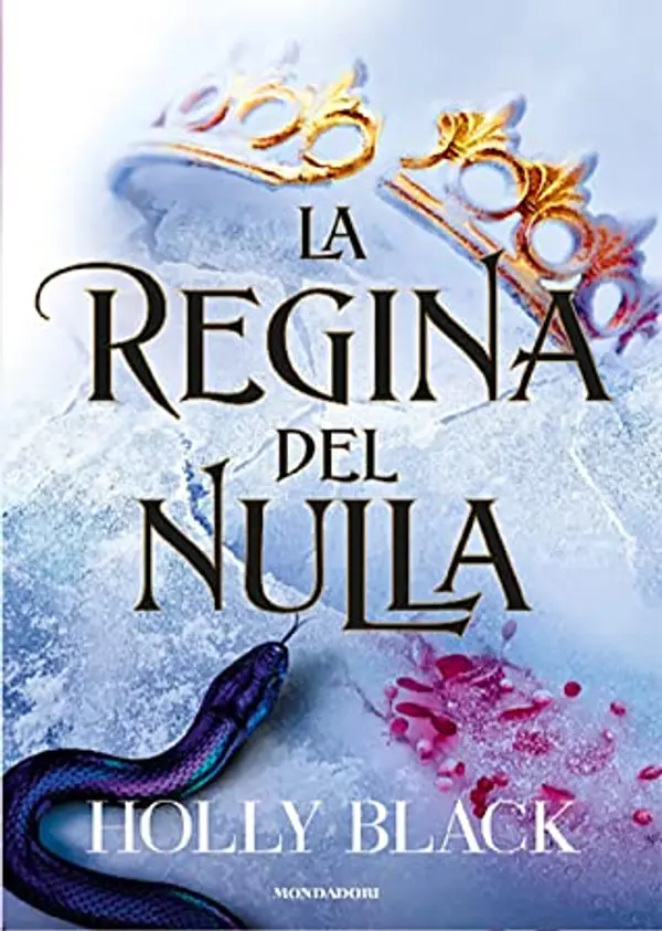 La regina del nulla (Il Popolo dell'Aria, #3) by Holly Black cover