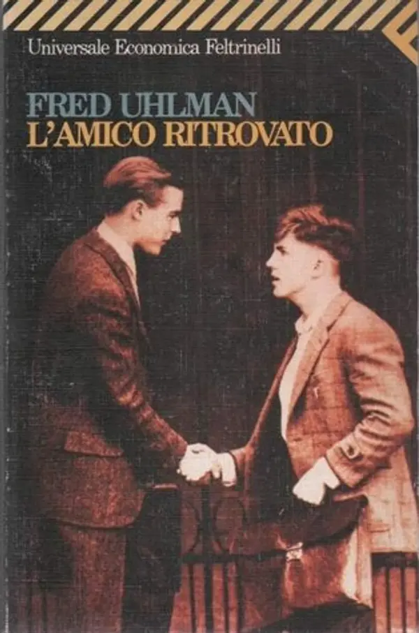L'amico ritrovato by Fred Uhlman cover
