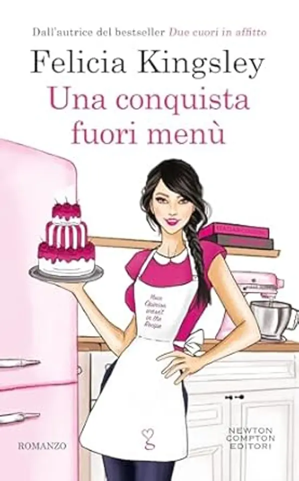 Una conquista fuori menù (Italian Edition) by Felicia Kingsley cover