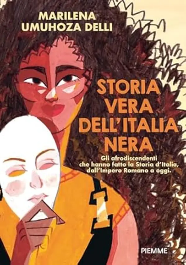 Storia vera dell'Italia nera (Italian Edition) by Marilena Umuhoza Delli cover