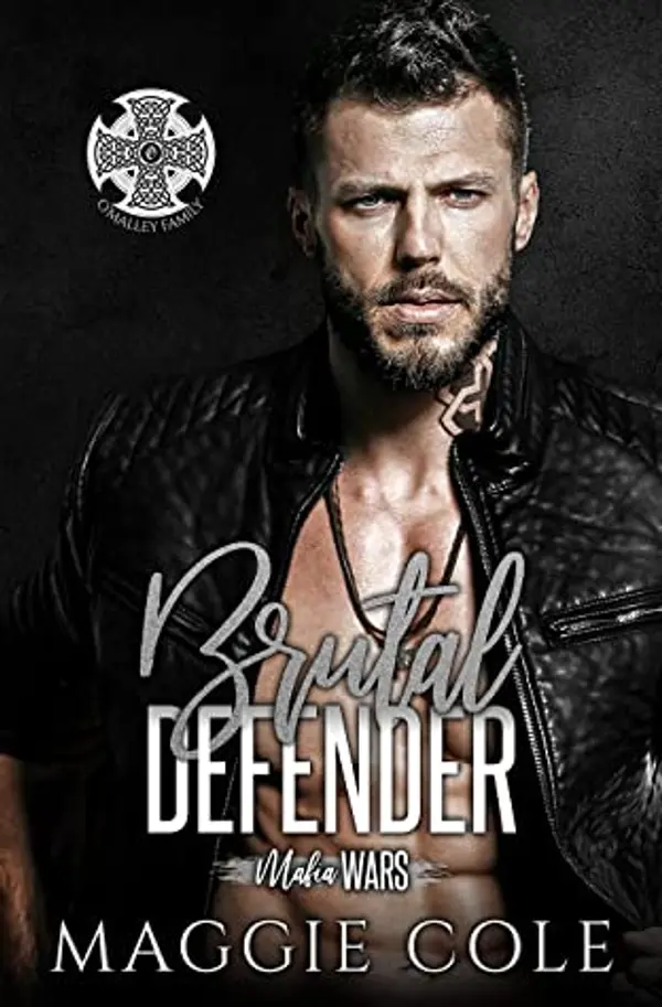 Brutal Defender: The O'Malley Family  (Mafia Wars, #8) by Maggie Cole cover