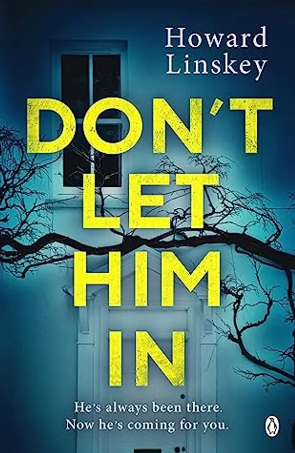 Don't Let Him In by Howard Linskey cover