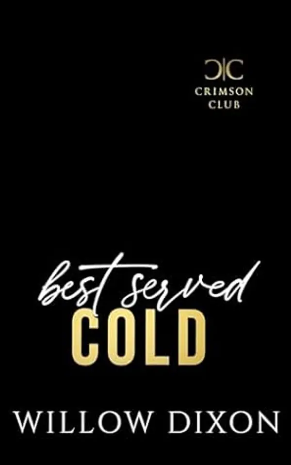 Best Served Cold by Willow Dixon cover