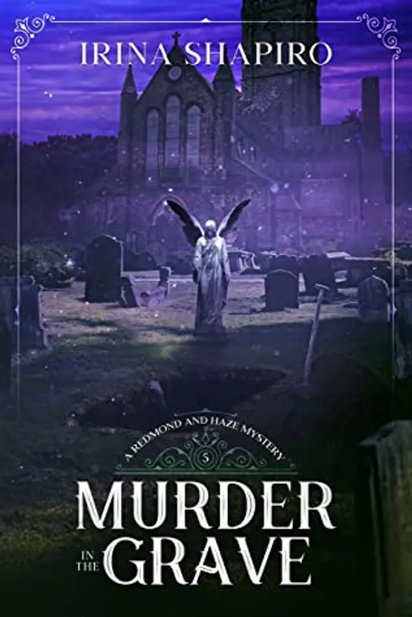 Murder in the Grave (Redmond and Haze Mysteries #5) by Irina Shapiro cover