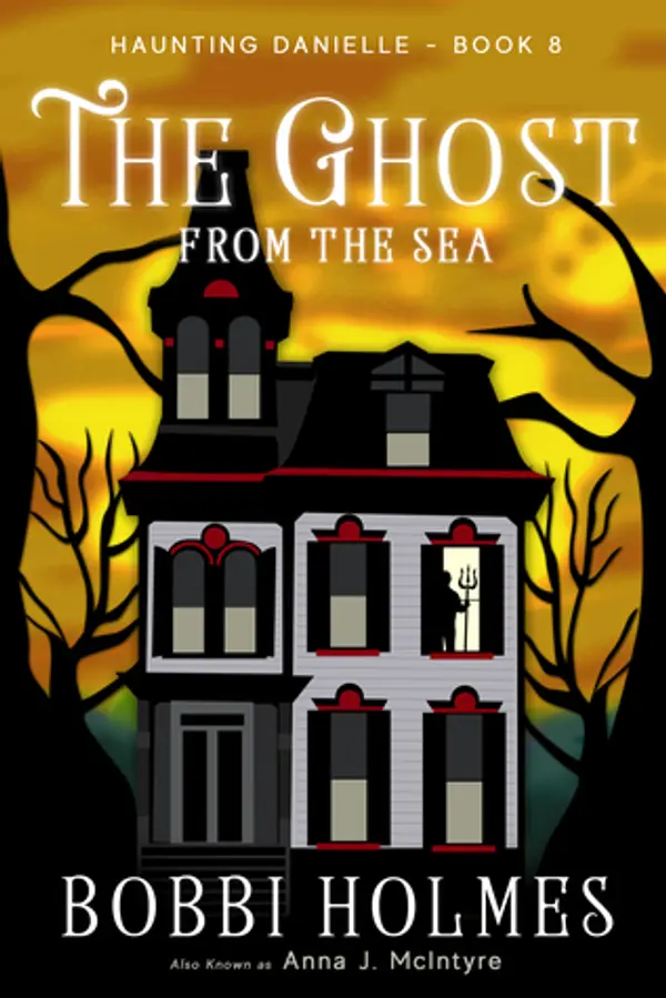 The Ghost from the Sea (Haunting Danielle #8) by Bobbi Holmes cover
