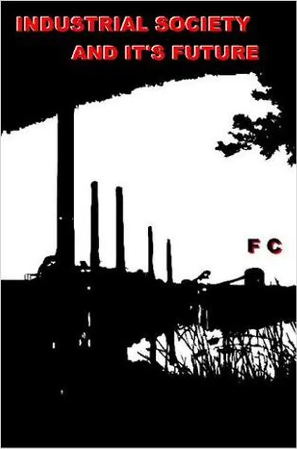 Industrial Society and Its Future by Theodore J. Kaczynski cover