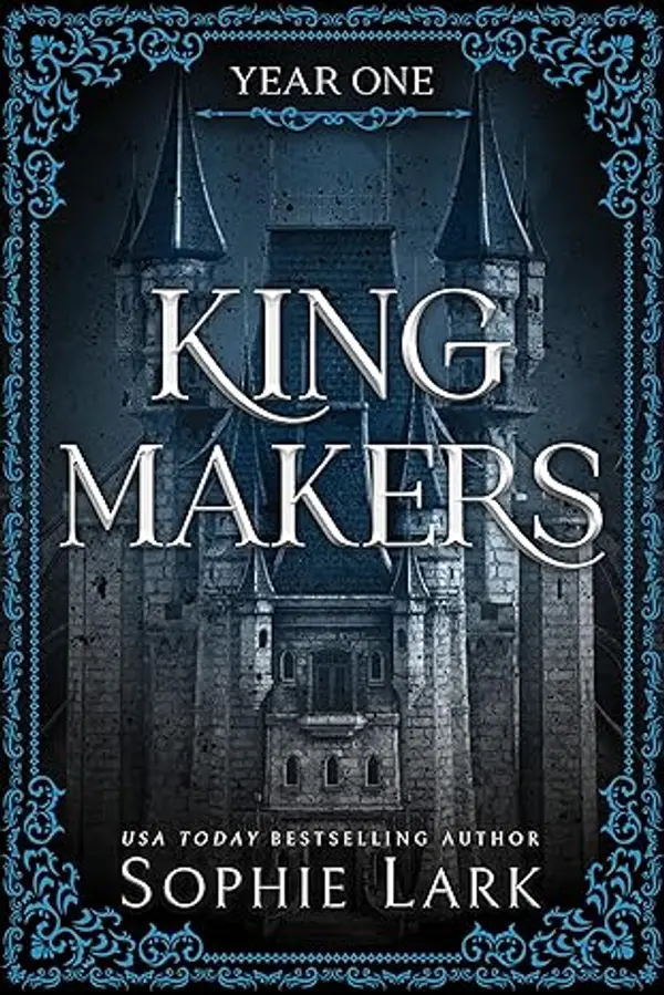 Year One (Kingmakers, #1) by Sophie Lark cover