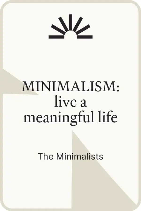 MINIMALISM: live a meaningful life by The Minimalists cover